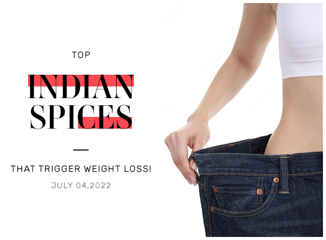 Top Indian Spices That Trigger Weight Loss!